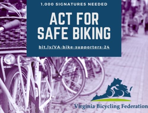 Act now! 2,000 signatures to support Virginia Bike Safety Bills